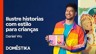 Ilustra&ccedil;&atilde;o infantil: conte hist&oacute;rias com personagens e cen&aacute;rios - De Daniel Wu | Domestika Brasil