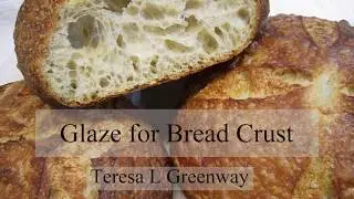 Crust Glaze for Breads