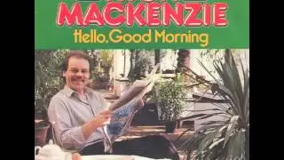 Nick Mackenzie - Hello Good Morning