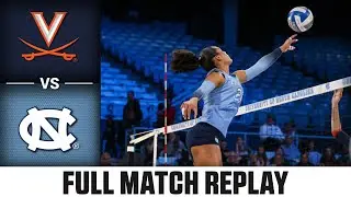 Virginia vs. North Carolina Full Match Replay | 2024 ACC Volleyball