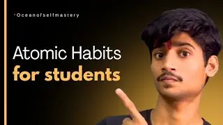 Atomic Habits for Students 🏆