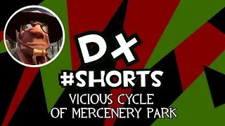Vicious Cycle of Mercenery Park [DX 