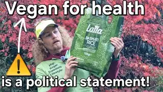 Being vegan for health and for world peace is just a political statement!