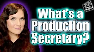 What's a Production Secretary? | Responsibilities, Skills, and Salary