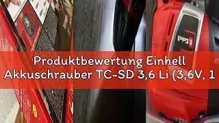 Produktbewertung Einhell Akkuschrauber TC-SD 3,6 Li (3,6V, 1300 mAh, 3 Nm Drehmoment, Drehgelenk im