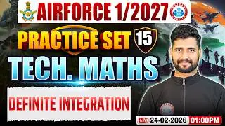 Airforce Maths X Group Classes | Airforce Maths Practice Set | Definite Integration | By Vishal Sir