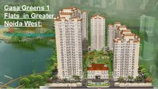 Casa Greens - Noida Extension