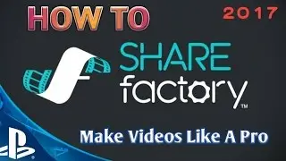 ShareFactory How to Make a Video , Split Clips , Delete Clips , Add Music and Add Transitions  2017