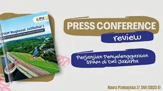 PERJANJIAN PENYELENGGARAAN SPAM DI DKI JAKARTA - REVIEW PRESS CONFERENCE🔎