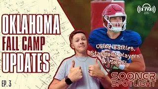 Sooners Injury Report & Fall Camp Highlights | Sooner Spotlight Ep. 3