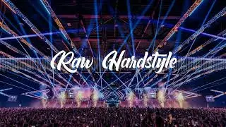 Raw Hardstyle Mix 2022