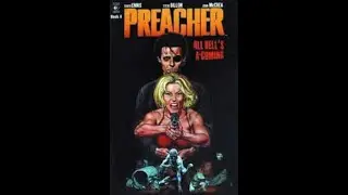 A Book Look - Preacher Volume 8 - All Hell's A-Coming by Garth Ennis and Steve Dillon