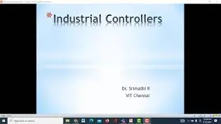 Lecture 1: Introduction to Industrial Controllers