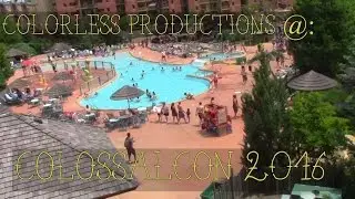[Colorless Productions @]: Colossalcon 2016