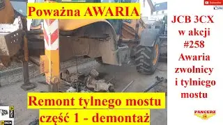 JCB 3CX w akcji # 258 Poważna awaria koparki. Remont zwolnicy i tylnego mostu