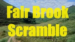 Guide to scrambling Fair Brook in the Peak District