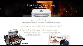 Epic Grilling Giveaway on Amazon Alexa!