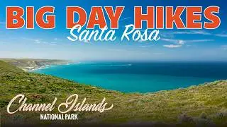 Big Day Hikes on Santa Rosa Island