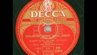 Danny Kaye and the Andrew sisters - Civilisation