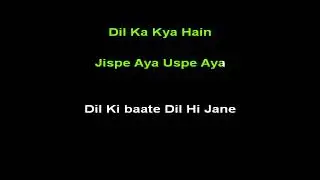 DIL TO DIL HAIN DIL KA KYA HAIN!!KARAOKE!!6267303758!!KUMAR SANU!!HIGH QUALITY!!ZINDEGI EK JUAA!!