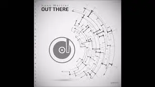 Hans Morlier - Out There (Original Mix)