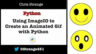 Using ImageIO to Create an Animated Gif with Python