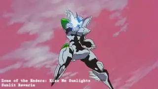 Zone of the Enders: Kiss Me Sunlights (Sunlit Reverie Remix)