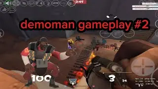 Tf2 mobile: tf2 legacy android: demoman gameplay #2