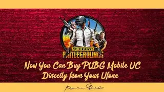 Buy PUBG Mobile UC from your Ufone Sim | Kamran Shabbir | KS | PUBG |