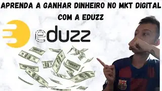 Como Ganhar dinheiro com marketing digital eduzz