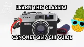 Canon Canonet QL17 GIII Tutorial – Film Loading, ISO, Focus & More!