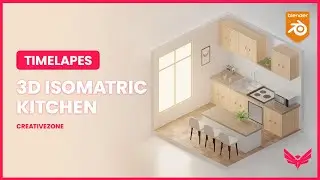 Creating an Isometric Kitchen in Blender | Timelapse | Creative Zone