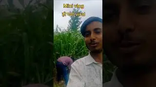 मेरा छोटा सा vlog video 📷#vlog #vlogger #vlogging #youtubeshorts #viralvideo #reels #trending #short