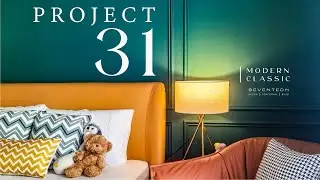 PROJECT 31 |  MODERN CLASSIC INTERIOR DESIGN