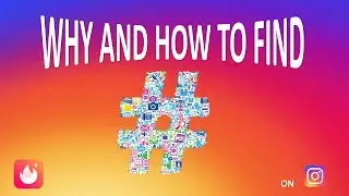 How to Find the Best Hashtags to Attract Most followers