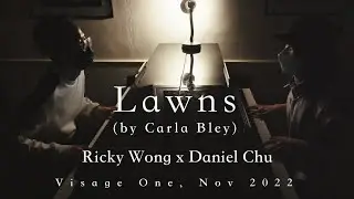 Lawns (by Carla Bley) - Daniel Chu x Ricky Wong Piano Duo