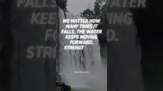 No matter how many times it falls #quotes #positivitychannel #motivation #inspirationalquotes