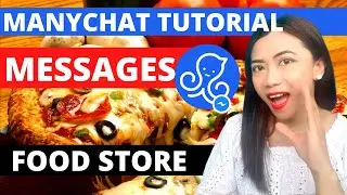 ManyChat Tutorial Tagalog l Easy 7 STEPS to CREATE  ManyChat Flow Messages for Food Store