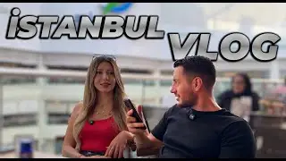 İSTANBUL VLOG I YİĞİT DOYURGAN & (SÜRPRİZ KONUK)