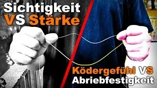 Monofile VS Geflochtene! Welche Schnur gewinnt?