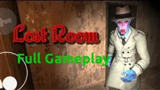 LOST ROOM HORROR ESCAPE  FULL GAME PLAY