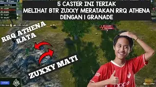 reaction caster pubg mobile BTR ZUXXY ratakan RRQ ATHENA dengan 1 granade