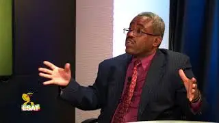ESAT HR - Interview with Former Ethiopian Security Intelligent Ato Birhanu Tilahun. 23 Aug 201