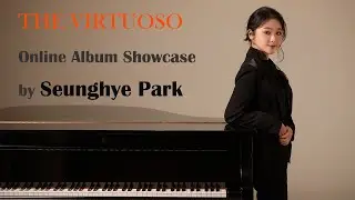 [The Virtuoso] Online Album Showcase