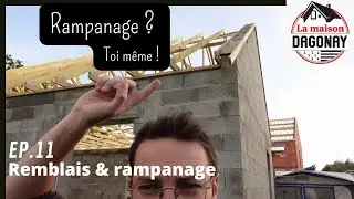 EP11- Rampanage et remblais