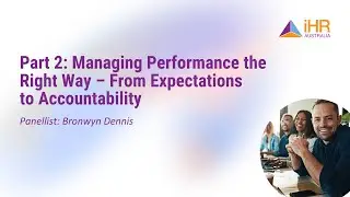 Managing Performance the Right Way &ndash; From Expectations to Accountability