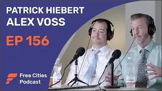 156 - Patrick Hiebert & Alex Voss: Building Bitcoin Citadels