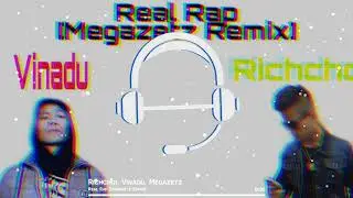 Real Rap (Megazetz Remix) - Richchoi, Vinadu | Audio Track TV