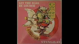 Stingray - Let The Bass Be Louder