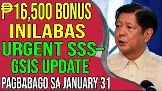 URGENT SSS&ndash;GSIS UPDATE: Pagbabago sa January 31 Payout + ₱16,500 Bonus na Inilabas para sa mga Pensi